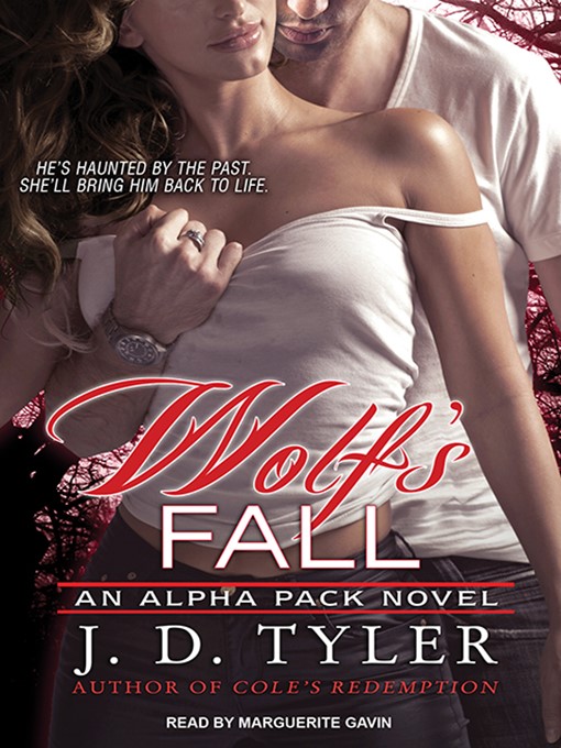 Title details for Wolf's Fall by J. D. Tyler - Available